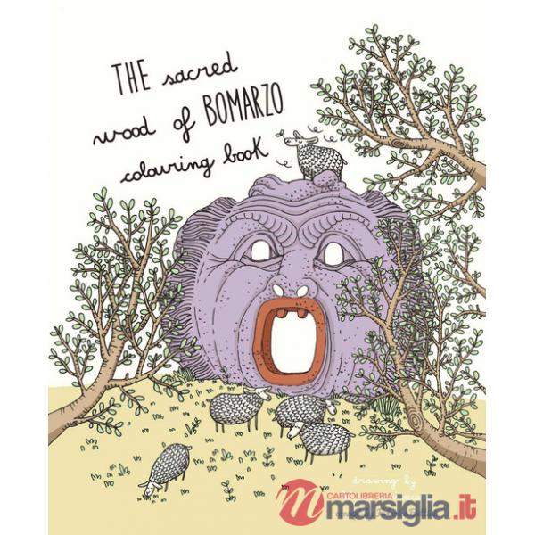 Sacred wood of Bomarzo. Colouring Book (The)