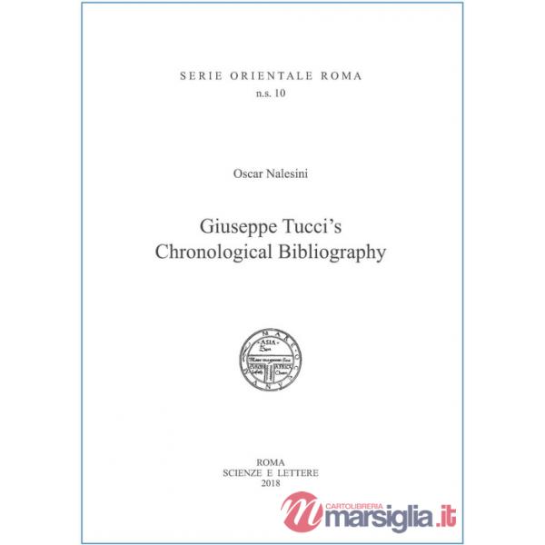 Giuseppe Tucci's Chronological Bibliography