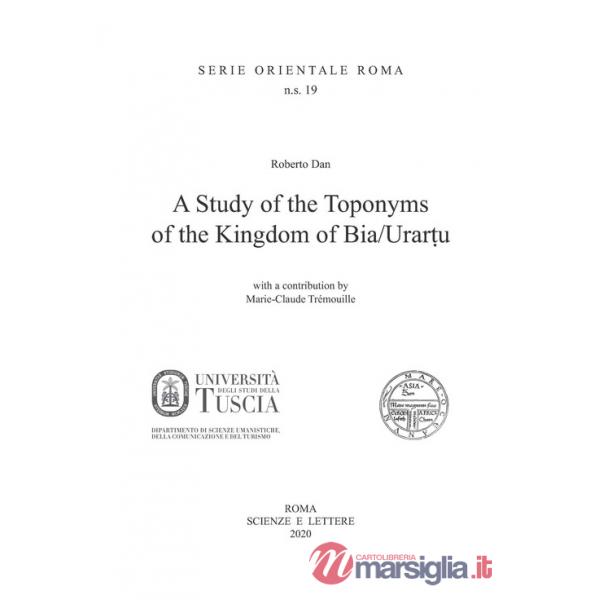 Study of Toponyms of the Kingdom of Bia/Urartu (A)