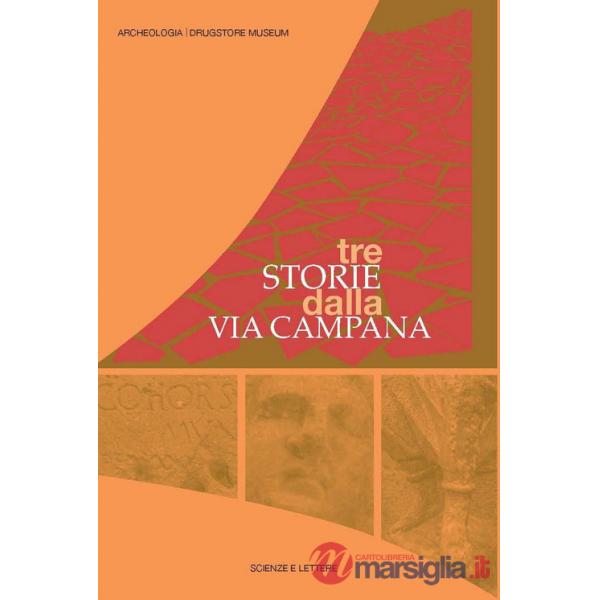 Tre storie dalla via Campana