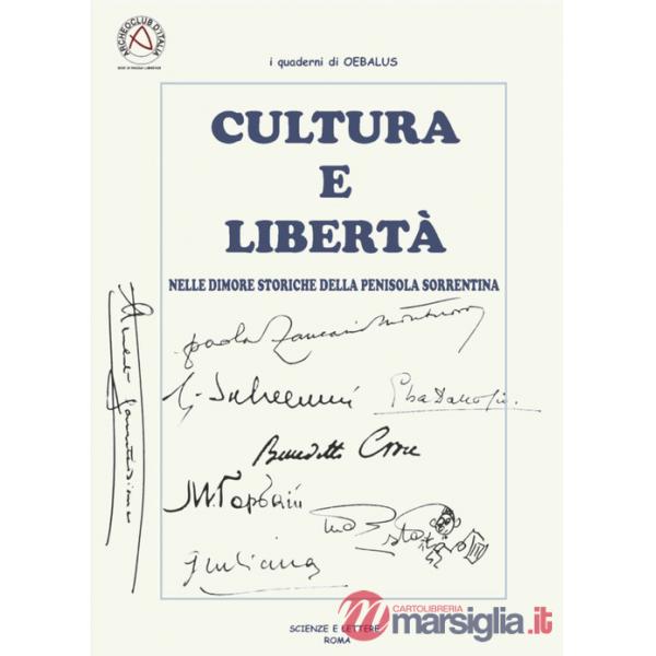 Cultura e libertà nelle dimore storiche della penisola sorrentina