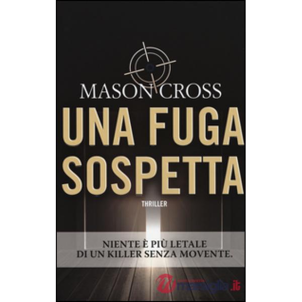 Fuga sospetta (Una)