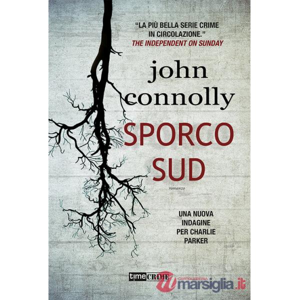 Sporco sud. Una nuova indagine per Charlie Parker