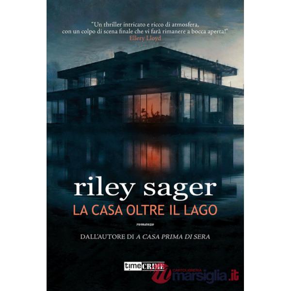 Casa oltre il lago (La)