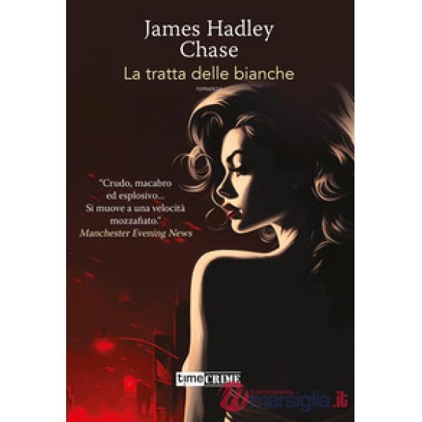 Tratta delle bianche (La)