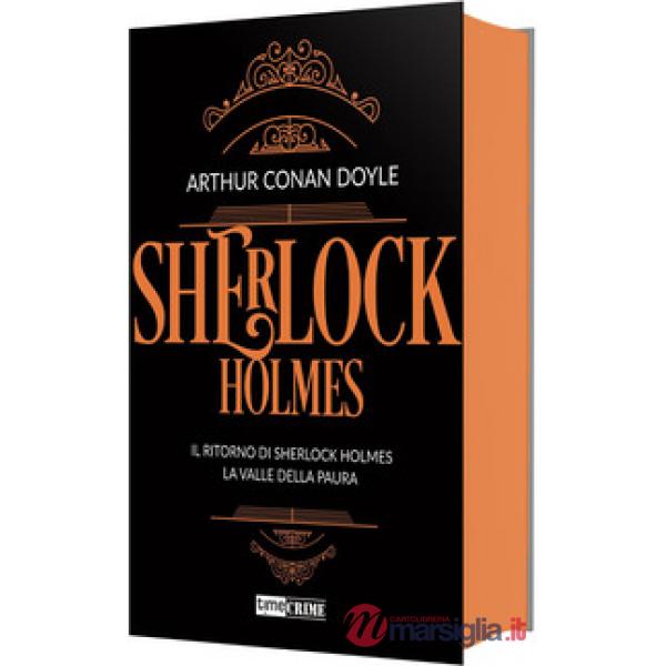 Sherlock Holmes. Vol. 3: Il ritorno di Sherlock Holmes-La valle della paura