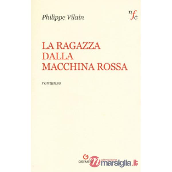 Ragazza dalla macchina rossa (La)
