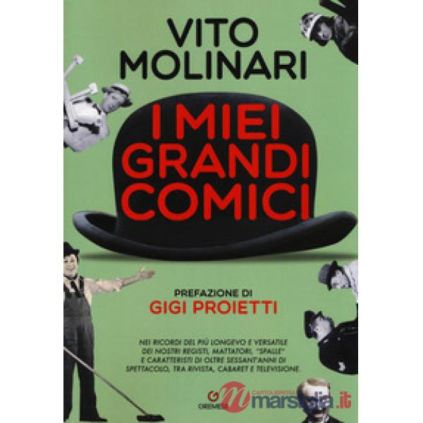 Miei grandi comici (I)