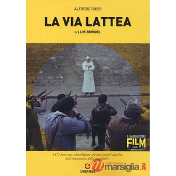 Via lattea di Luis Buñuel (La)