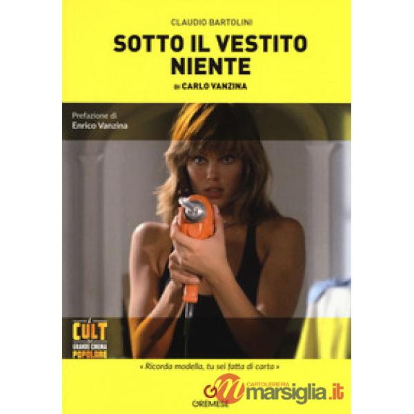 Sotto il vestito niente di Carlo Vanzina