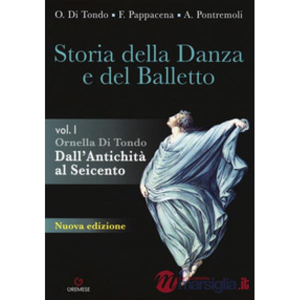 STORIA DELLA DANZA E DEL BALLETTO