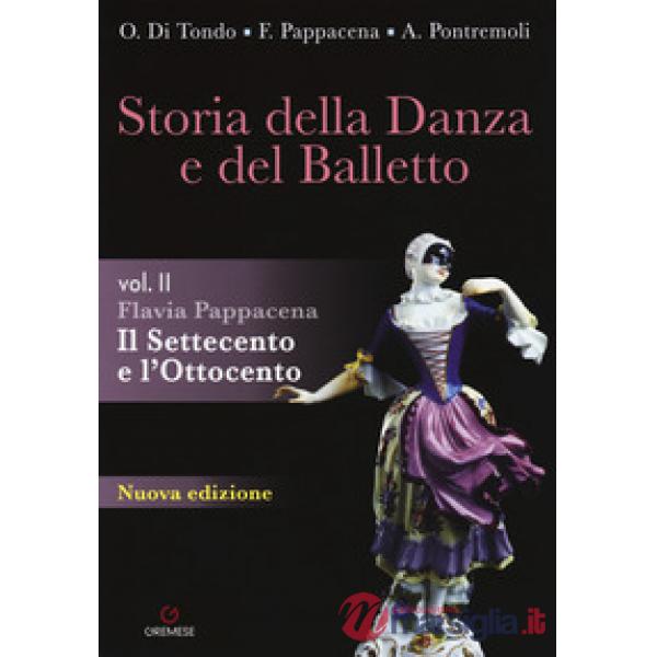 STORIA DELLA DANZA E DEL BALLETTO