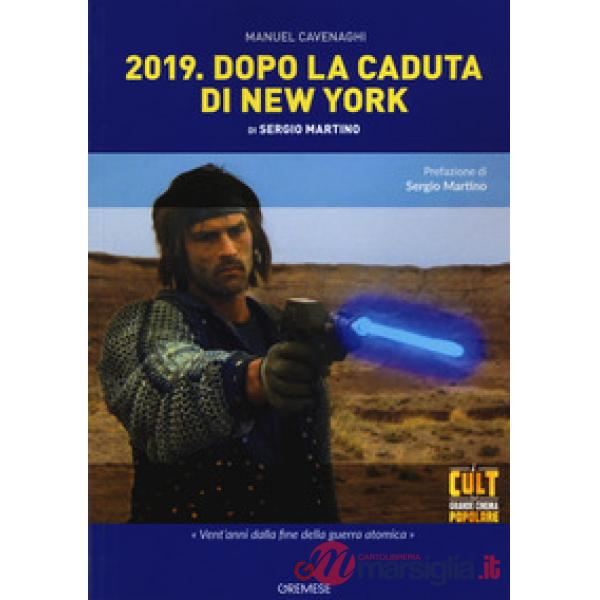 2019. Dopo la caduta di New York di Sergio Martino