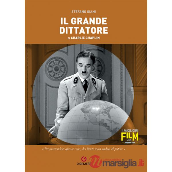Grande dittatore di Charlie Chaplin (Il)