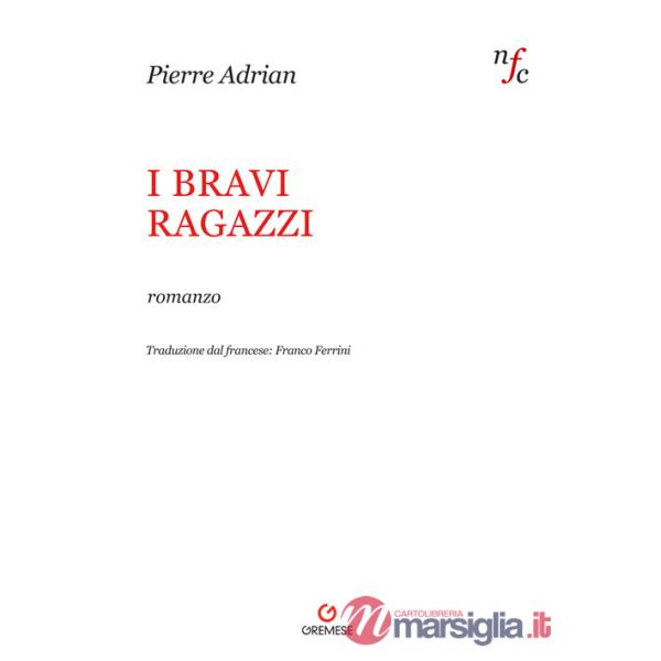 Bravi ragazzi (I)