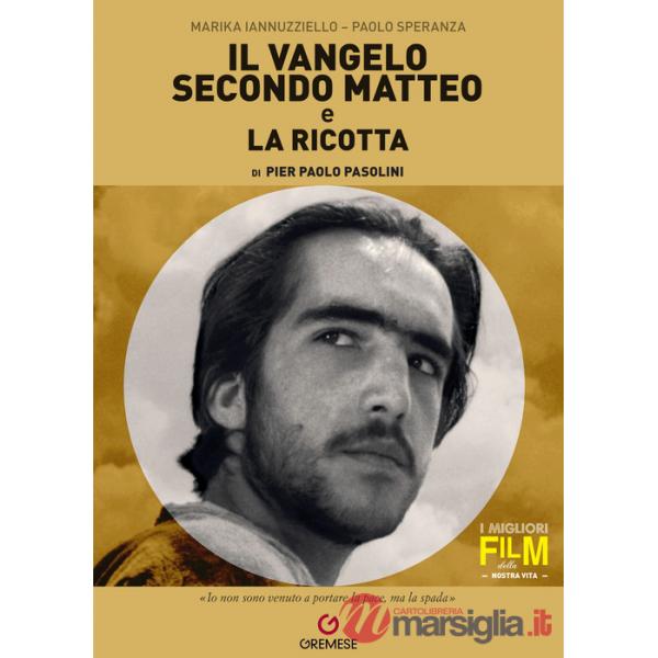 Vangelo secondo Matteo» e «La ricotta» di Pier Paolo Pasolini («Il)