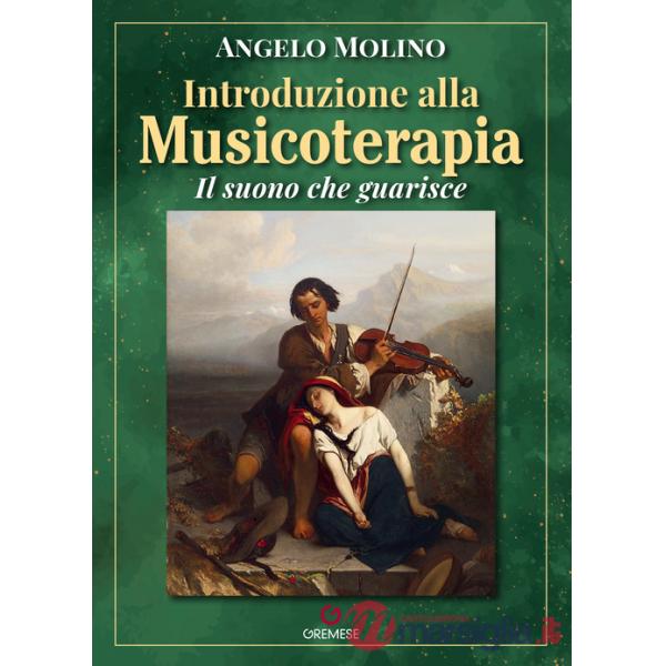 Introduzione alla musicoterapia. Il suono che guarisce
