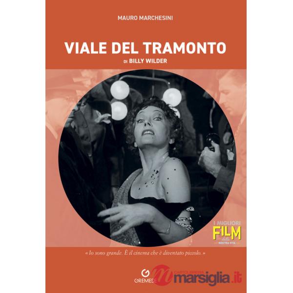 Viale del tramonto di Billy Wilder