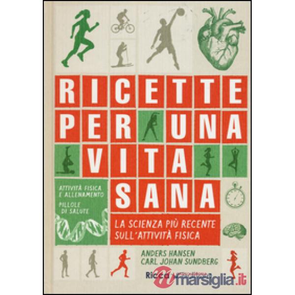 Ricette per una vita sana
