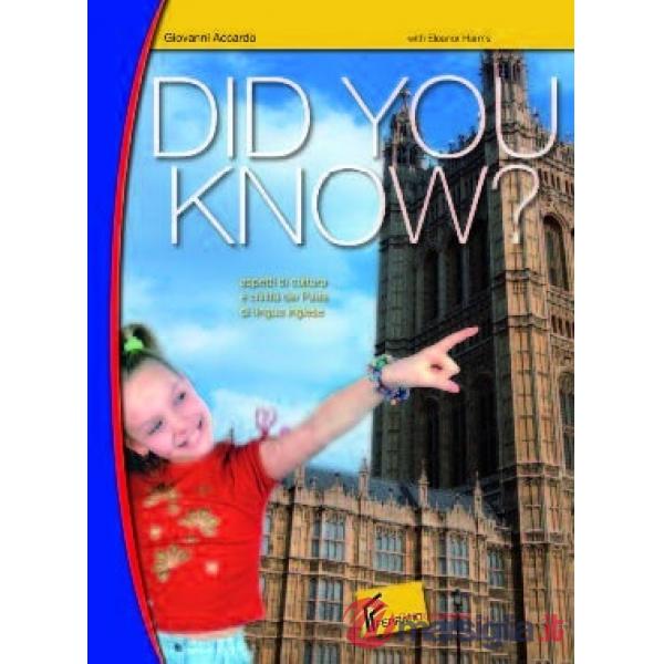 DID YOU KNOW? ASPETTI DI CULTURA E CIVILTA' DEI PAESI DI LINGUA INGLE