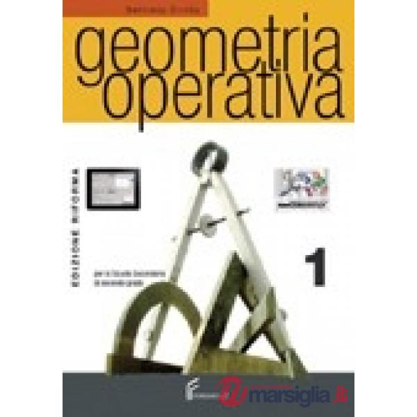 GEOMETRIA OPERATIVA CORSO DI GEOMETRIA PER I LICEI