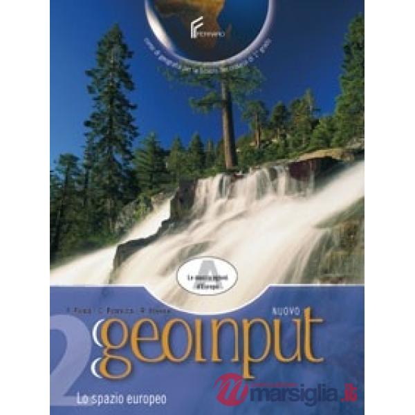 NUOVO GEOINPUT - DUE TOMI INDIVISIBILI TOMO A: LE MACROREGIONI D'EUROP