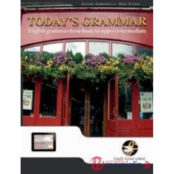 TODAY'S GRAMMAR ENGLISH GRAMMAR FROM BASIC TO UPPER INTERMEDIATE