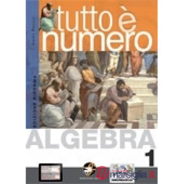 TUTTO E' NUMERO ALGEBRA