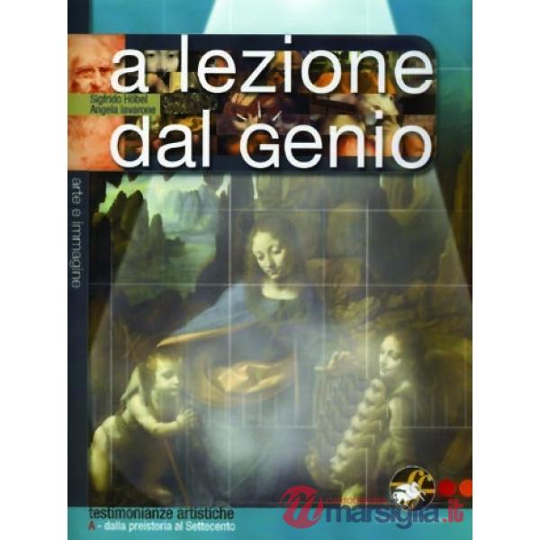 A LEZIONE DAL GENIO TESTIMONIANZE ARTISTICHE