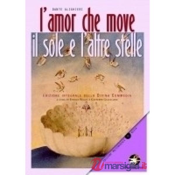 AMOR CHE MOVE IL SOLE E L'ALTRE STELLE