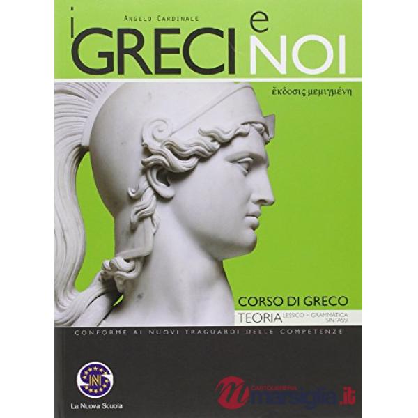 GRECI E NOI TEORIA CORSO DI GRECO