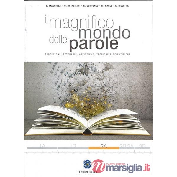 MAGNIFICO MONDO DELLE PAROLE VOL. 2 IN DUE TOMI A + B