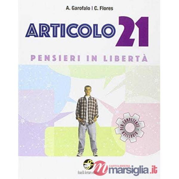 ARTICOLO 21 PENSIERI IN LIBERTA'