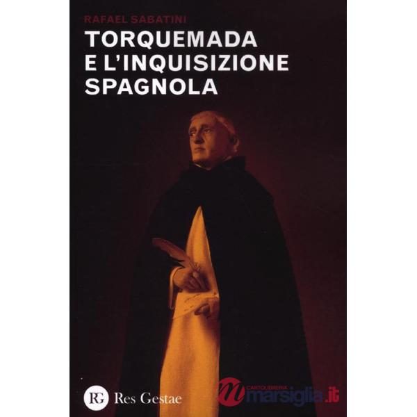 Torquemada e l'inquisizione spagnola