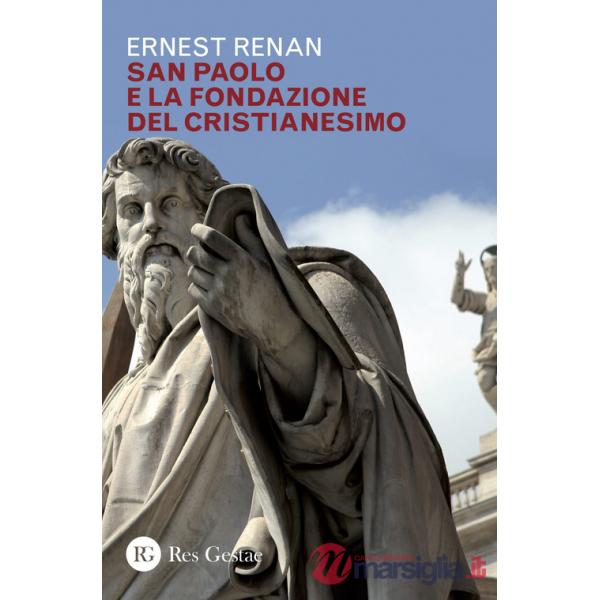 San Paolo e la fondazione del cristianesimo