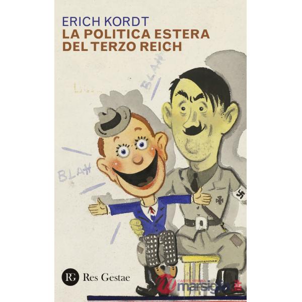 Politica estera del Terzo Reich (La)