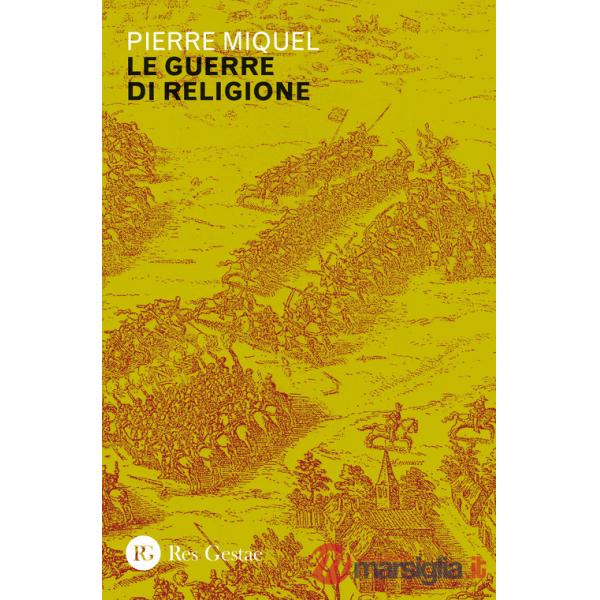 Guerre di religione (Le)
