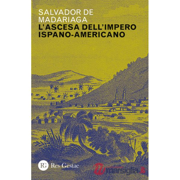 Ascesa dell'impero ispano-americano