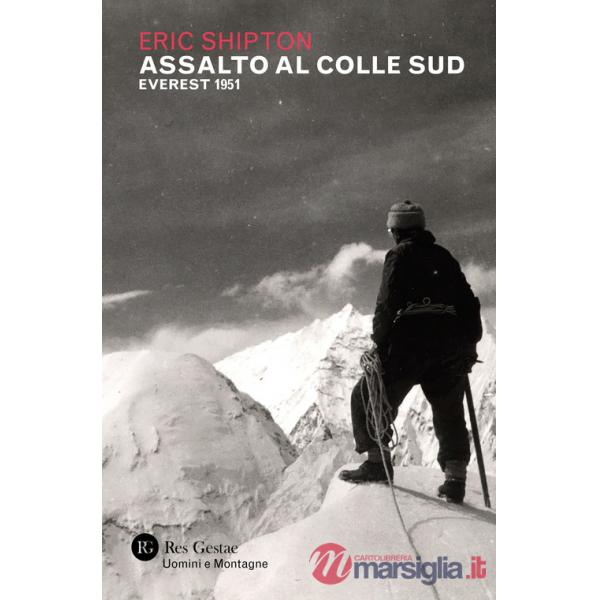 Assalto al colle sud. Everest 1951