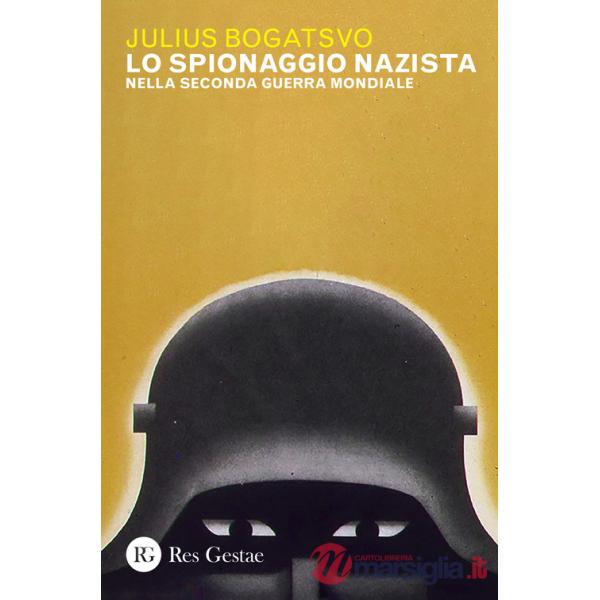 Spionaggio nazista nella Seconda Guerra Mondiale (Lo)