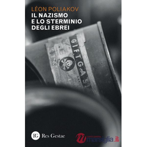 Nazismo e lo sterminio degli ebrei (Il)