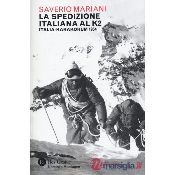 Spedizione italiana al K2. Italia-Karakorum 1954 (La)