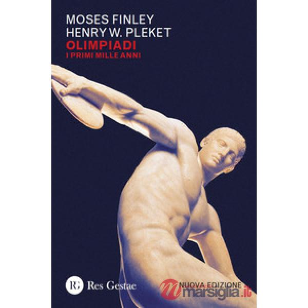 Olimpiadi. I primi mille anni. Nuova ediz.