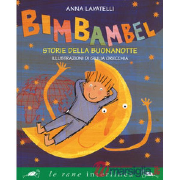 Bimbambel. Storie della buonanotte. Ediz. a colori
