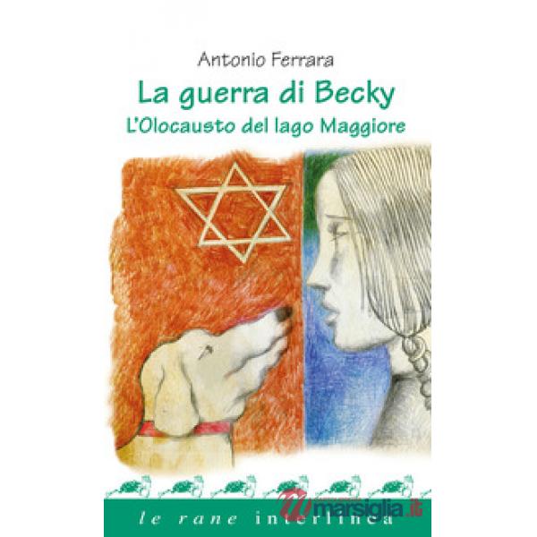 Guerra di Becky. L'olocausto del lago Maggiore (La)