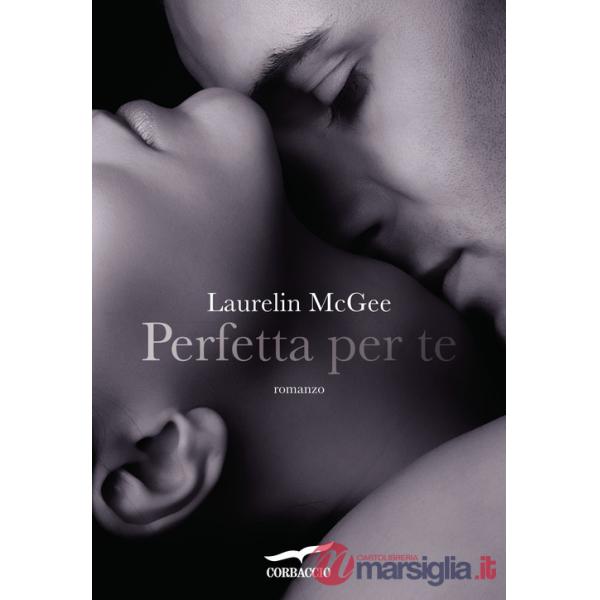 Perfetta per te