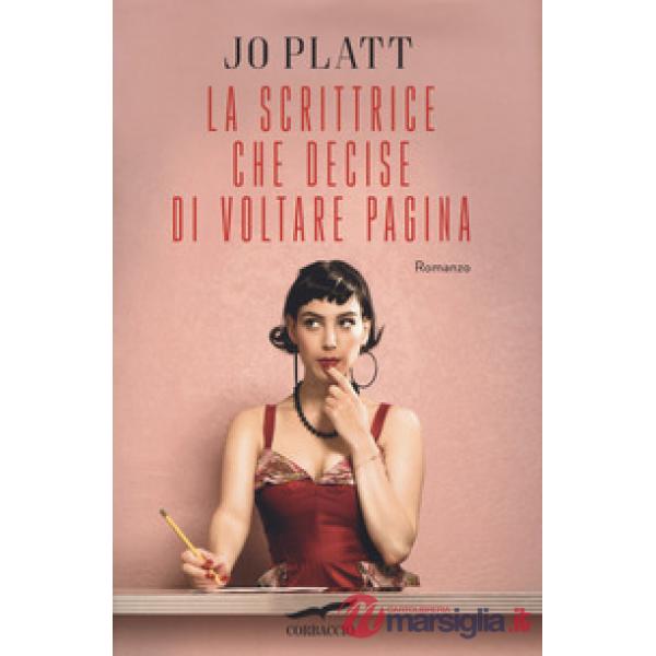 Scrittrice che decise di voltare pagina (La)