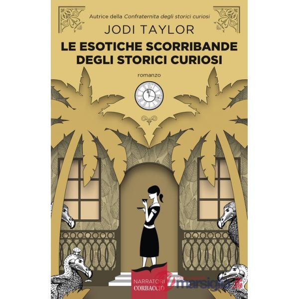 Esotiche scorribande degli storici curiosi (Le)