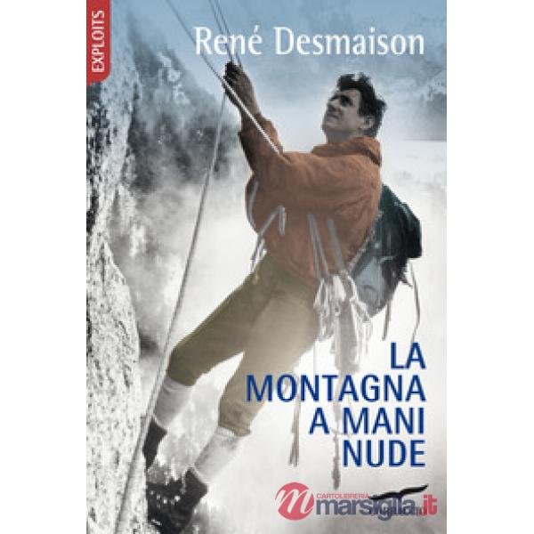 Montagna a mani nude (La)