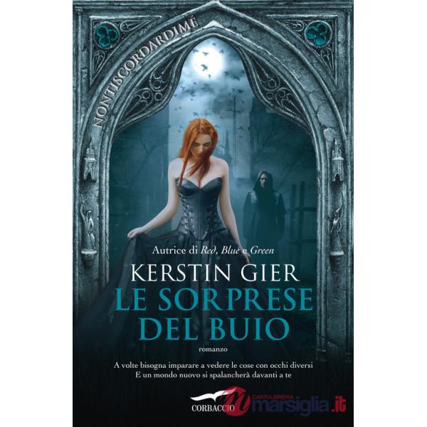 Sorprese del buio (Le)